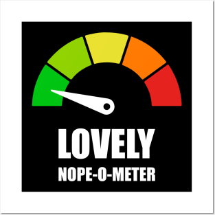 Meter Series - NOPE-O-METER 1- Gauge Level 1 - Lovely - 1B Posters and Art